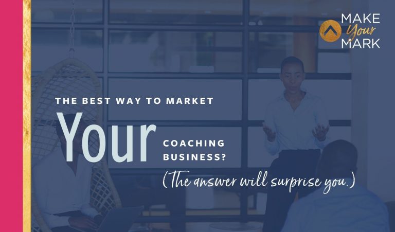 Best way to market your coaching business